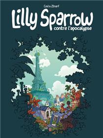Lilly Sparrow contre l´apocalypse