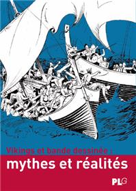 Vikings et bande dessinée - Mythes et réalités