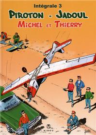 Michel et Thierry Intégrale 3