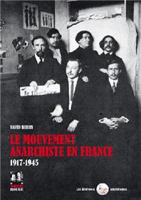 Mouvement anarchiste en France (Le) 1917-1945
