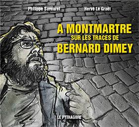 A Montmartre sur les traces de Bernard Dimey