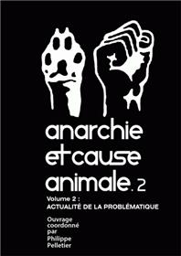 Anarchie et cause animale T02