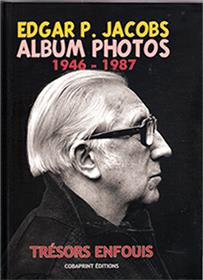 Edgar P. Jacobs, Album Photos T02 1946-1987