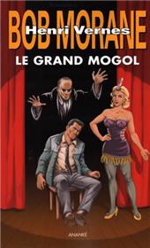 Bob Morane : Le Grand Mogol