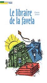 Libraire de la favela (Le)