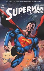 Superman Univers HS 05 Une saga complète de Superman !