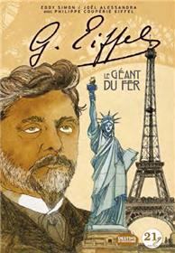 Gustave Eiffel - Le géant du fer