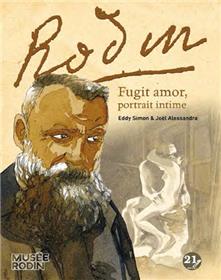 Rodin - Fugit Amor, portrait intime