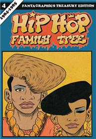 Hip Hop Family Tree GN Vol.04 1984-1985
