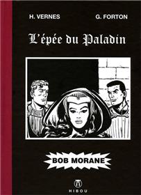 Bob Morane - L'Epée du Paladin - Tirage Luxe N&B