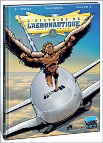 Histoire de l'aéronautique (L´) T01