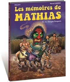 Mémoires de Mathias (Les) T02