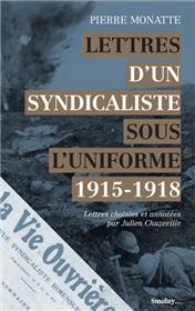 Lettres d’un syndicaliste sous l’uniforme 1915 - 1918