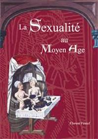 Sexualité au Moyen Âge (La)