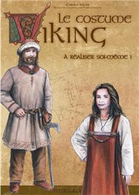 Costume viking (Le) à réaliser soi même