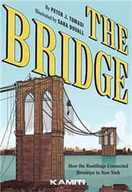 The Bridge - Comment les Roeblings ont relié New York à Brooklyn