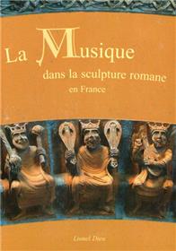 Musique dans la sculpture romane (La) T01