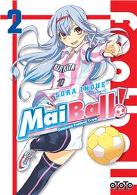 Mai Ball ! T02