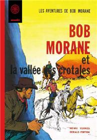 Bob Morane La vallée des crotales