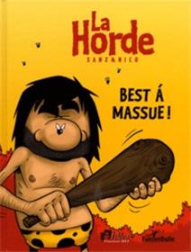 Horde Best Of  - Best à massue (La)