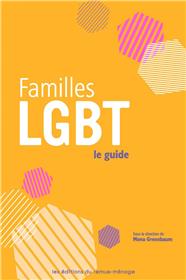 Familles LGBT: le guide