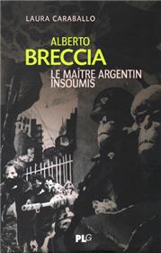 Alberto Breccia, le maître argentin insoumis
