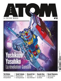 ATOM 12 Yoshikazu Yasuhiko, La révolution Gundam