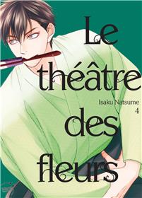 Théâtre des fleurs (Le) T04