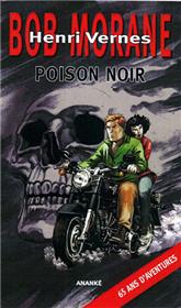 Bob Morane Poison noir