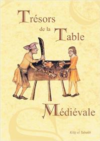 Trésors de la table médiévale T02