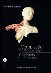 Céroplastie, corps immortalisés