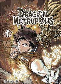 Dragon Metropolis T01