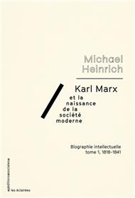 Karl Marx et la naissance de la société moderne