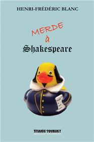Merde à Shakespeare (NED 2020)