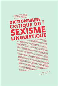 Dictionnaire critique du sexisme linguistique