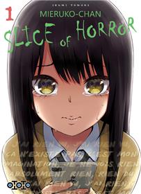 Mieruko-chan : Slice of Horror T01
