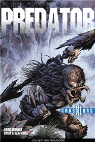 Predator : Chasseurs T03