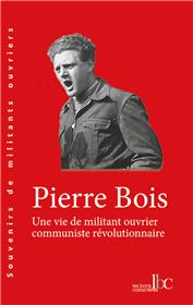 Vie de militant ouvrier communiste révolutionnaire (Une)
