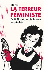 Terreur féministe (La)