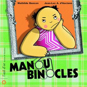 Manou Binocles