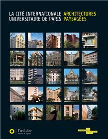 Cité internationale de Paris Architectures Paysagées (La)