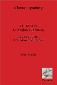 El Che Amor/La Academia de Piatock - Le Che d´Amour / L´académie de Piatock