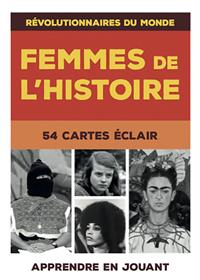 Femmes de l´Histoire :  54 Cartes éclair, Femmes révolutionnaires
