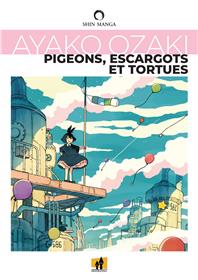Pigeons, escargots et tortues