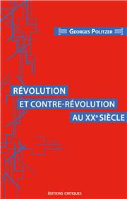 Révolution et contre-révolution au XXe siècle