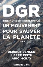 Deep Green Resistance. T02