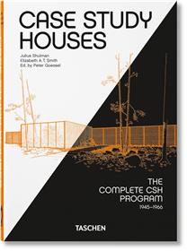 Case Study Houses. The Complete CSH Program 1945-1966. 40th Ed. (GB/ALL/FR)