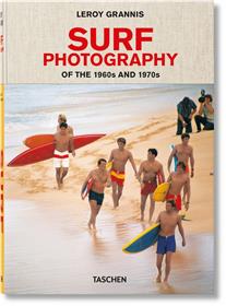 LeRoy Grannis. Surf Photography of the 1960s and 1970s (GB/ALL/FR)