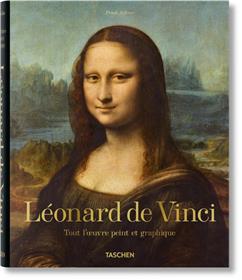 Léonard de Vinci. Tout l´oeuvre peint et graphique