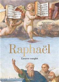 Raphaël. L´oeuvre complet. Peintures, fresques, tapisseries, architecture